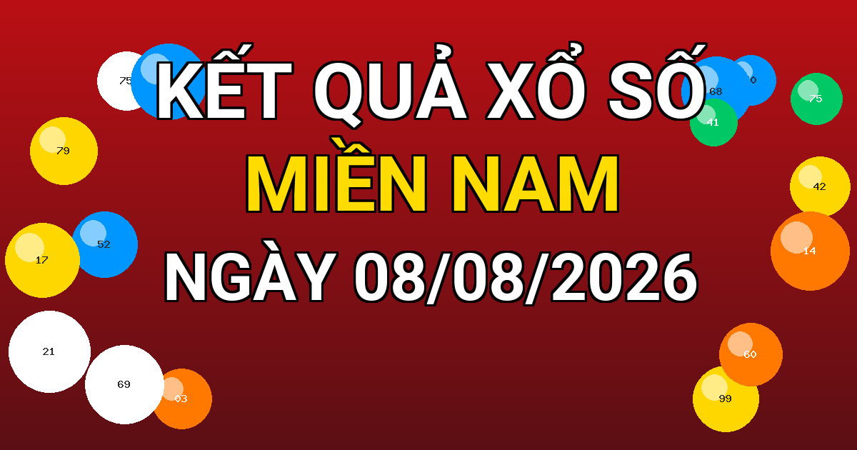 Kết quả xổ số Miền Nam ngày 08/08/2026