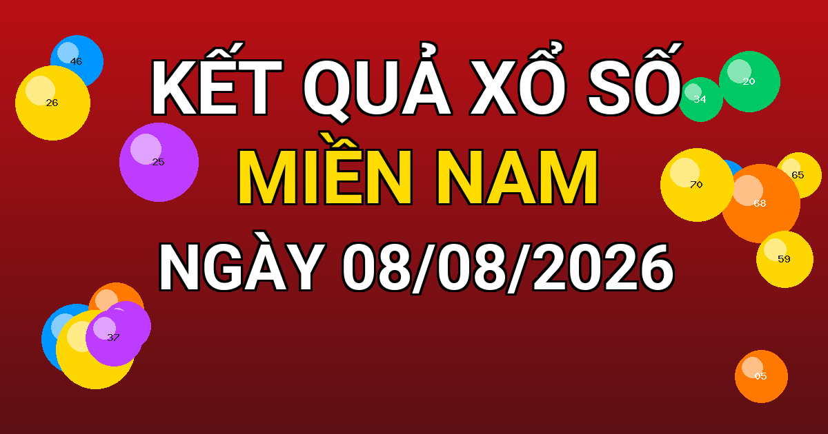 Kết quả xổ số Miền Nam ngày 08/08/2026