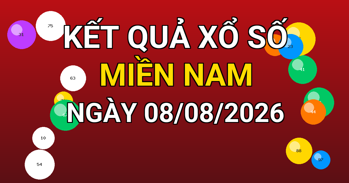 Kết quả xổ số Miền Nam ngày 08/08/2026