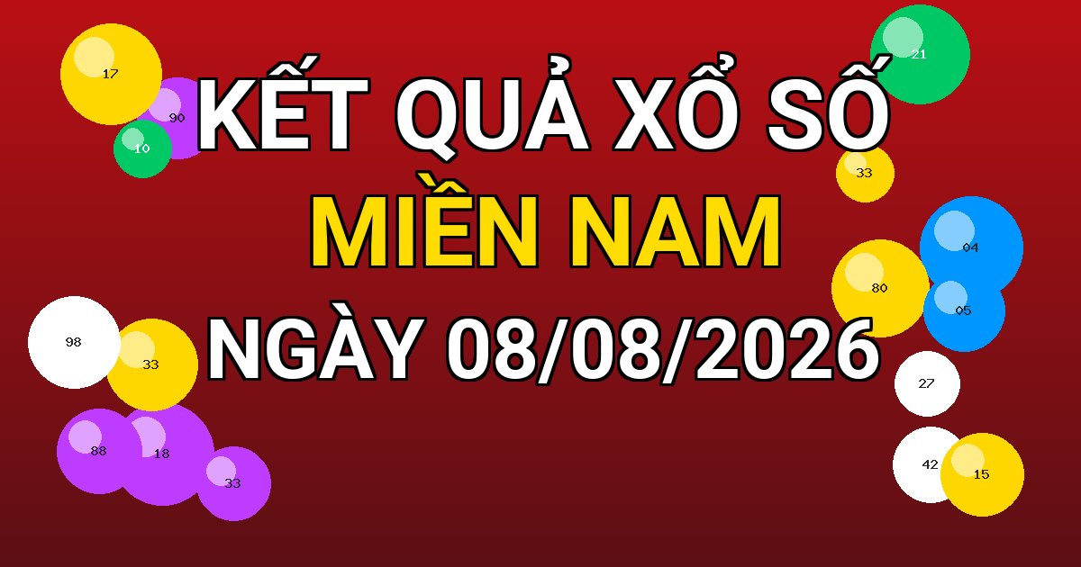 Kết quả xổ số Miền Nam ngày 08/08/2026