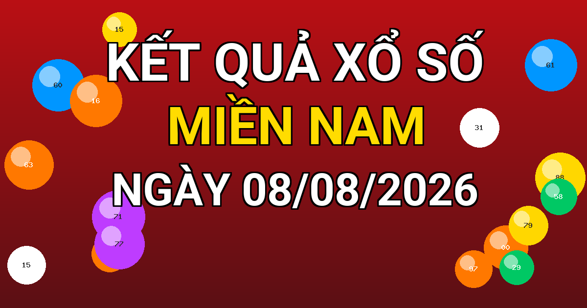 Kết quả xổ số Miền Nam ngày 08/08/2026