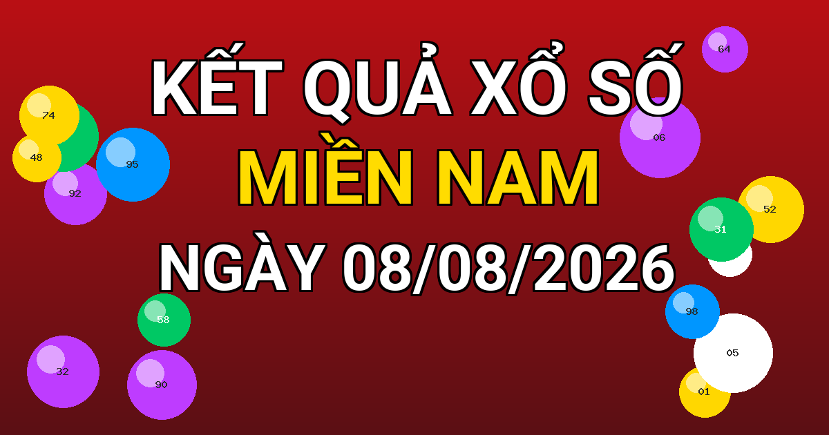 Kết quả xổ số Miền Nam ngày 08/08/2026