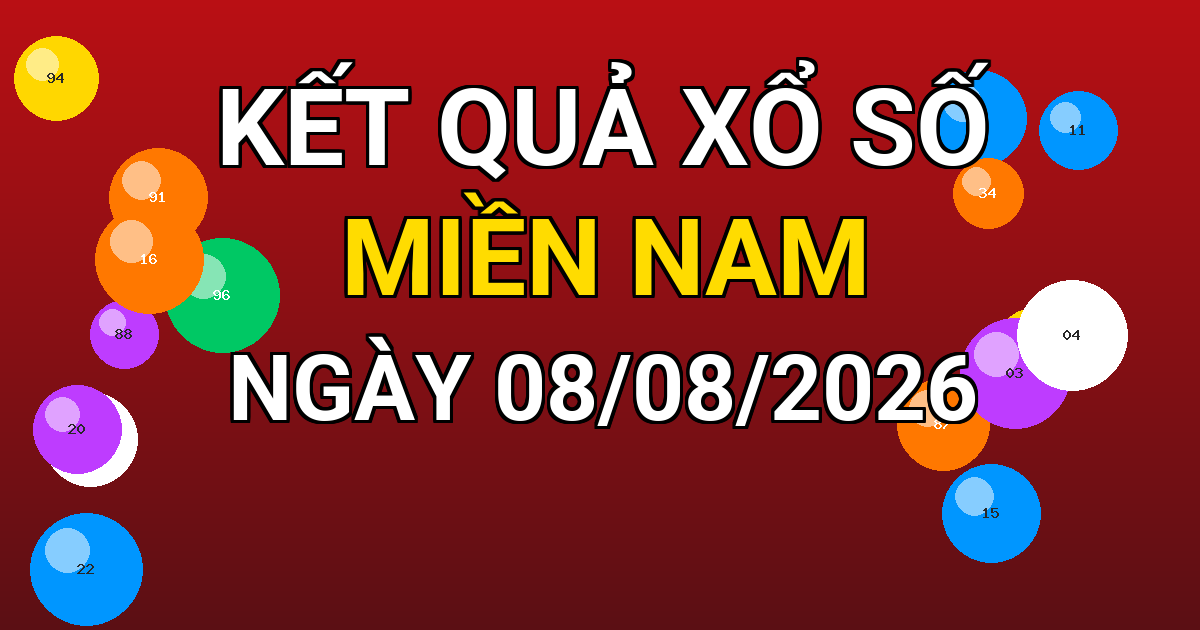 Kết quả xổ số Miền Nam ngày 08/08/2026