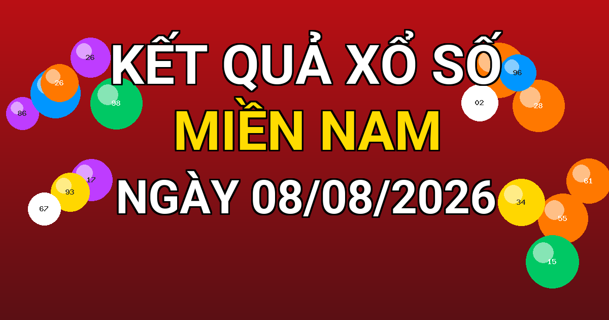 Kết quả xổ số Miền Nam ngày 08/08/2026