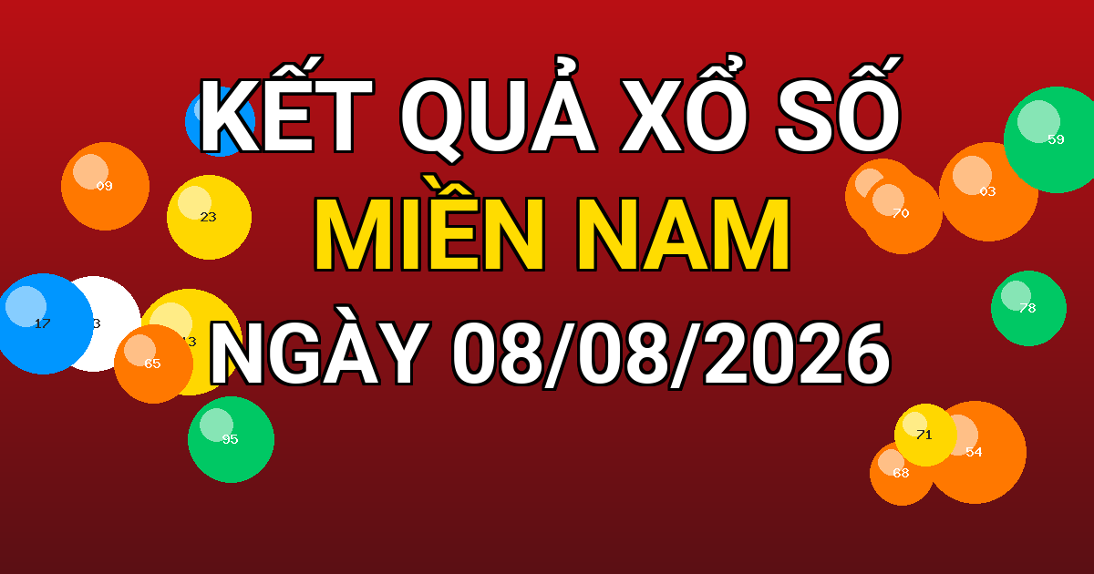 Kết quả xổ số Miền Nam ngày 08/08/2026