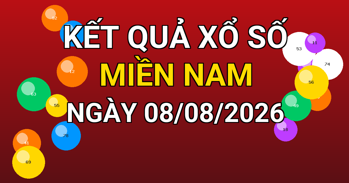 Kết quả xổ số Miền Nam ngày 08/08/2026