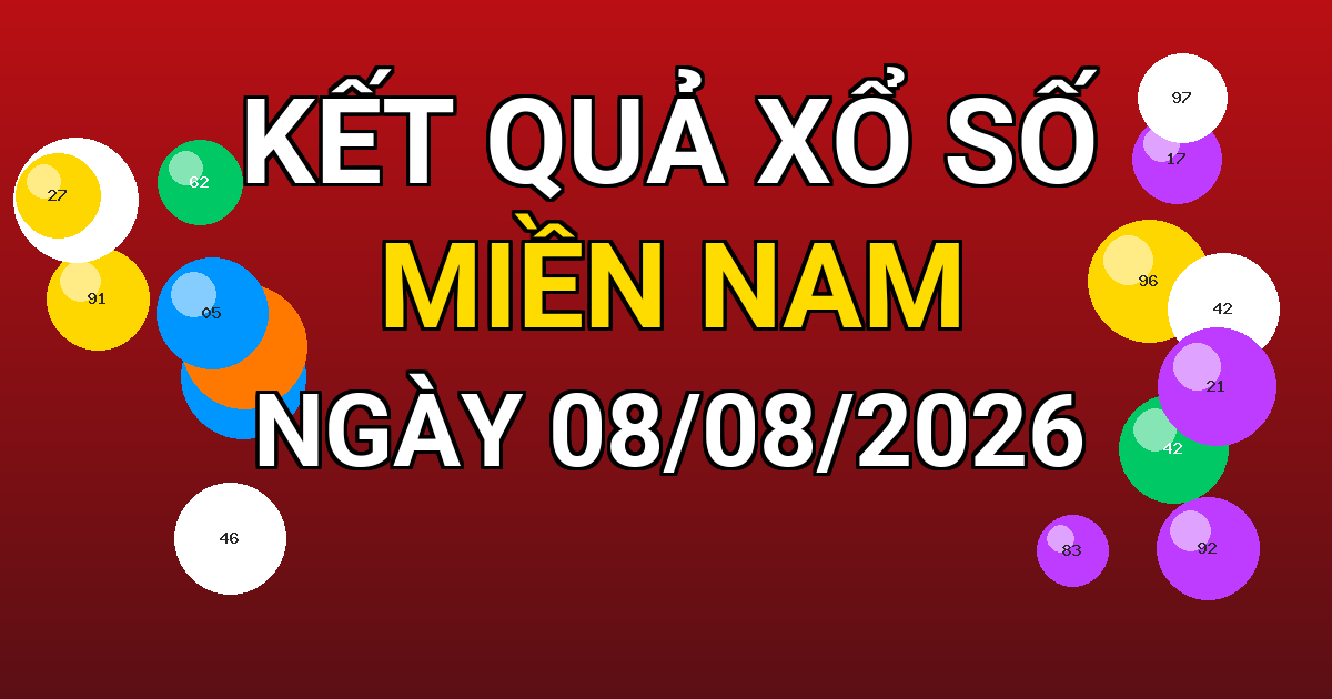 Kết quả xổ số Miền Nam ngày 08/08/2026