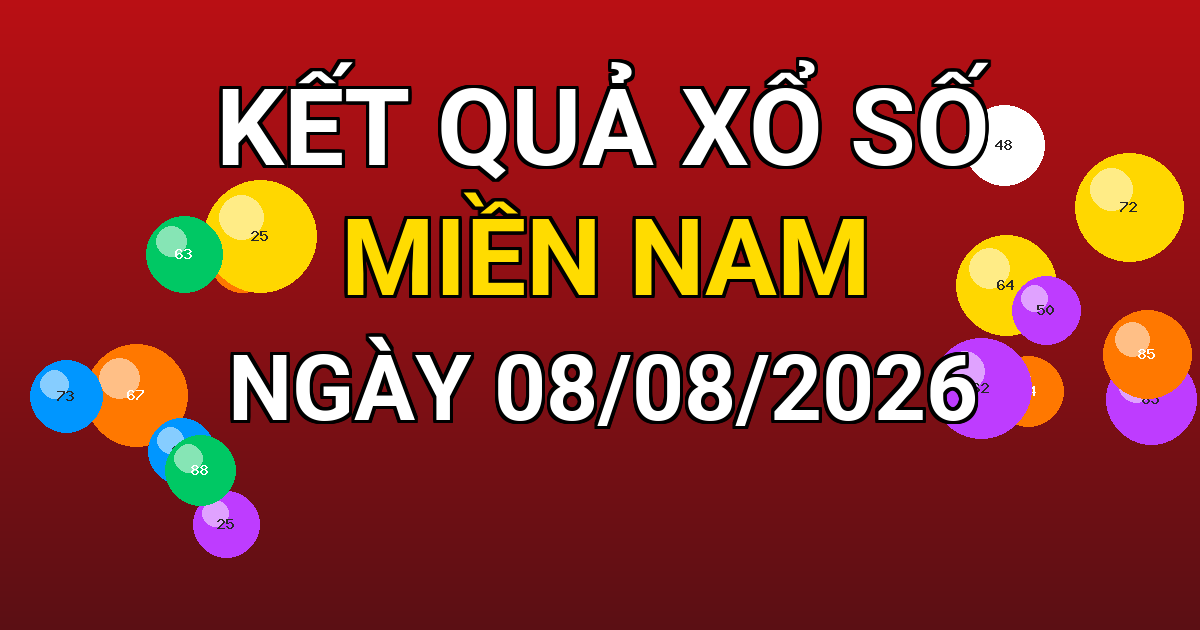 Kết quả xổ số Miền Nam ngày 08/08/2026