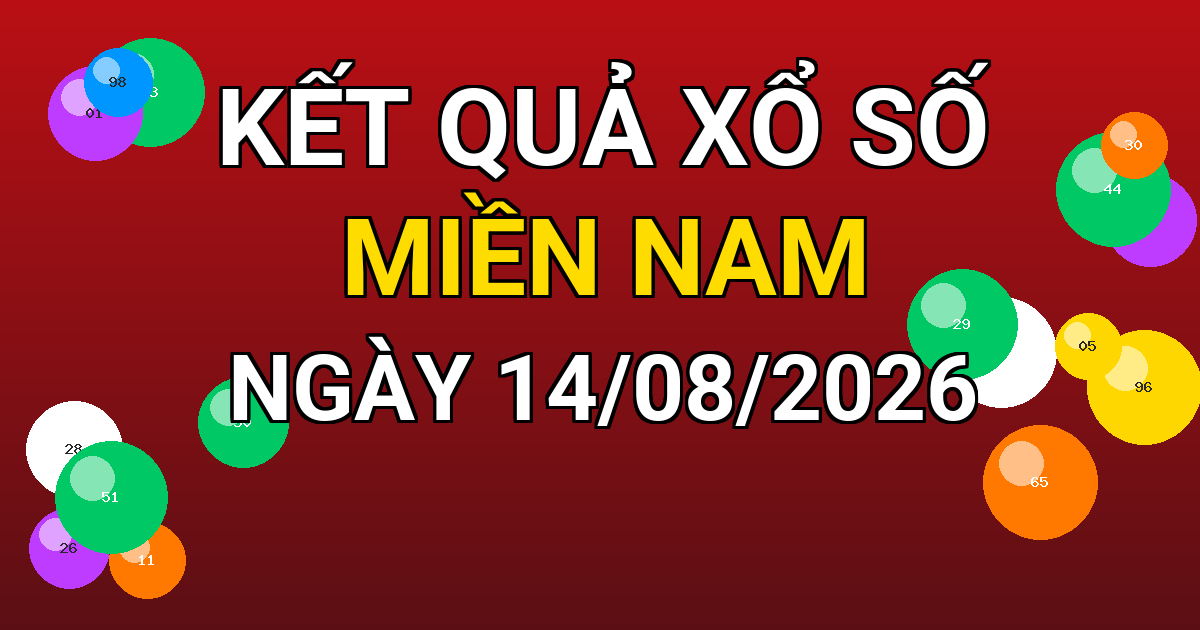 Kết quả xổ số Miền Nam ngày 14/08/2026