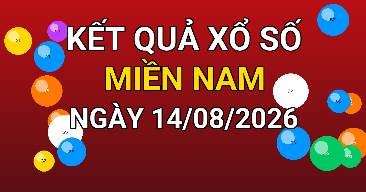 Kết quả xổ số Miền Nam ngày 14/08/2026
