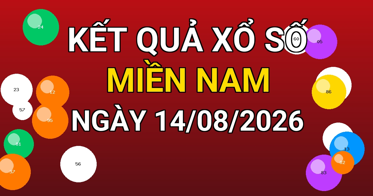 Kết quả xổ số Miền Nam ngày 14/08/2026