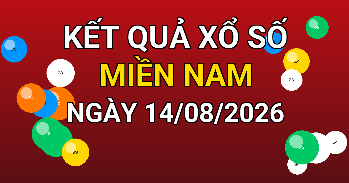 Kết quả xổ số Miền Nam ngày 14/08/2026